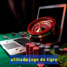 afiliado jogo do tigre